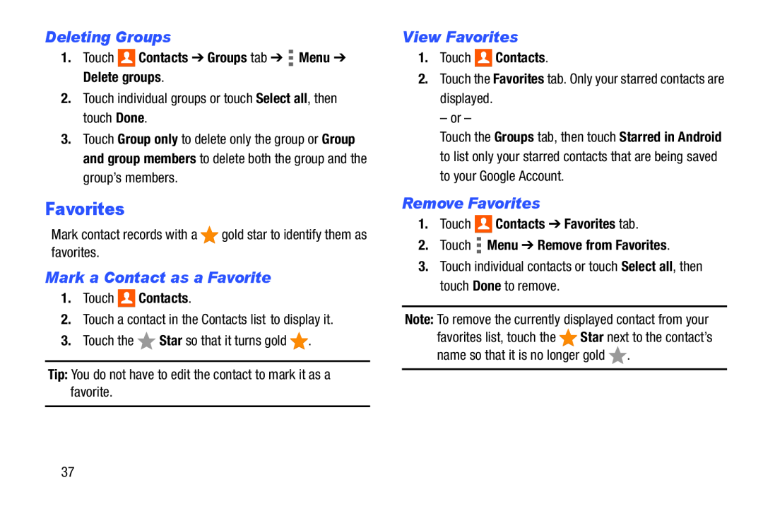 Deleting Groups Mark a Contact as a Favorite