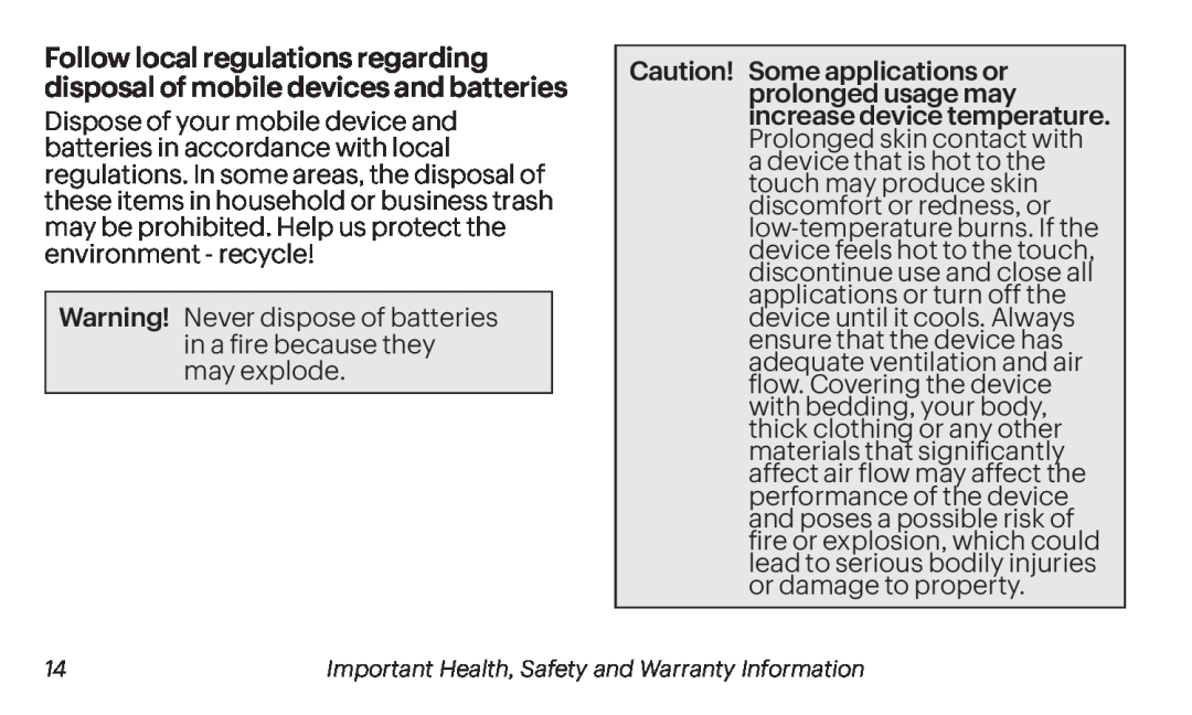 Follow local regulations regarding disposal of mobile devices and batteries Galaxy Tab 4 7.0 Sprint