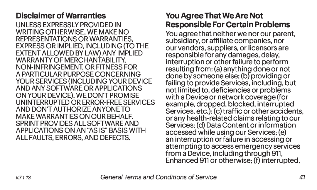 Disclaimer of Warranties You Agree That We Are Not Responsible For Certain Problems