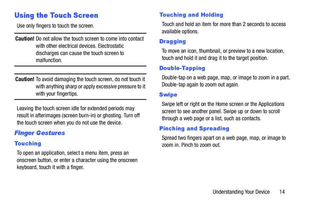 Finger Gestures Using the Touch Screen