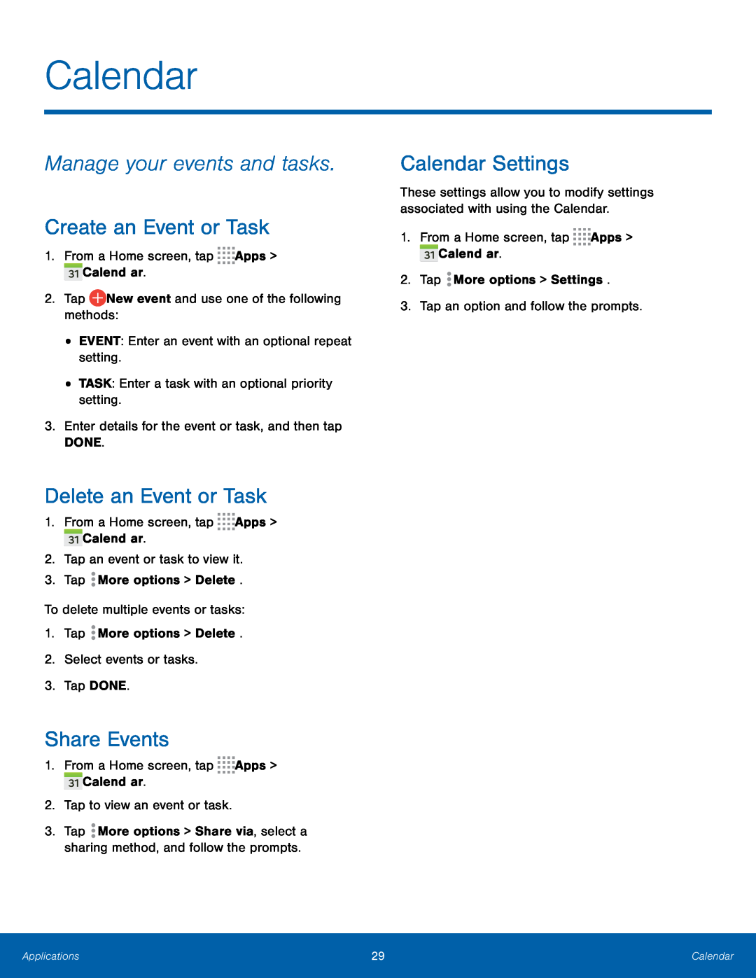 Manage your events and tasks Create an Event or Task