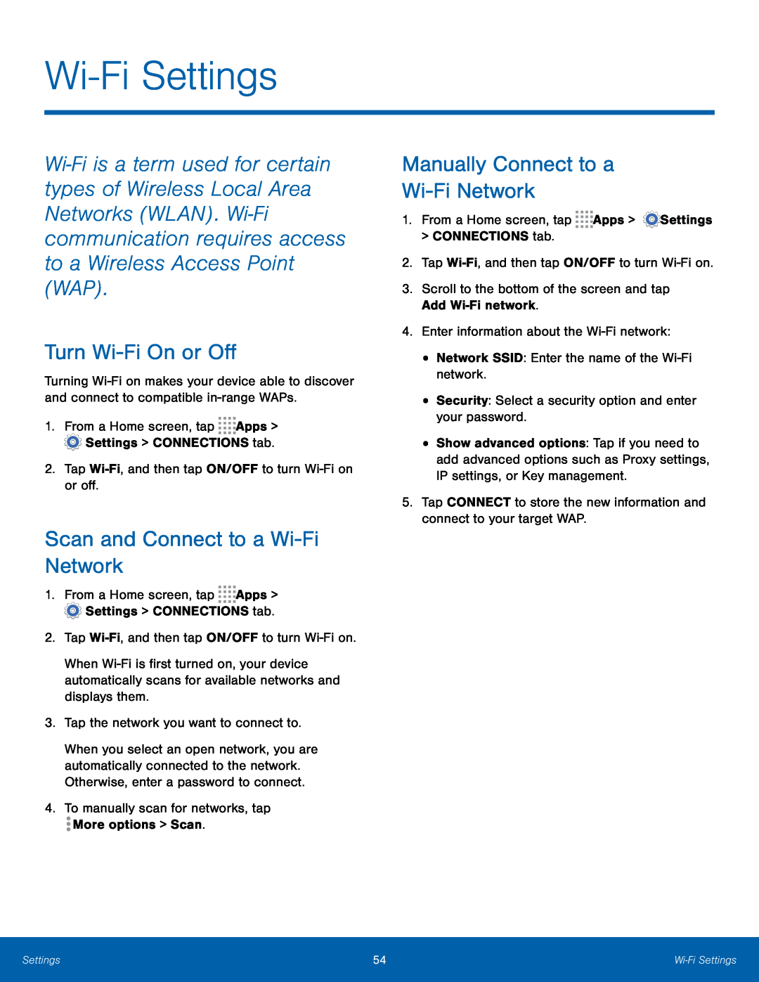 Turn Wi-FiOn or Off Scan and Connect to a Wi-FiNetwork