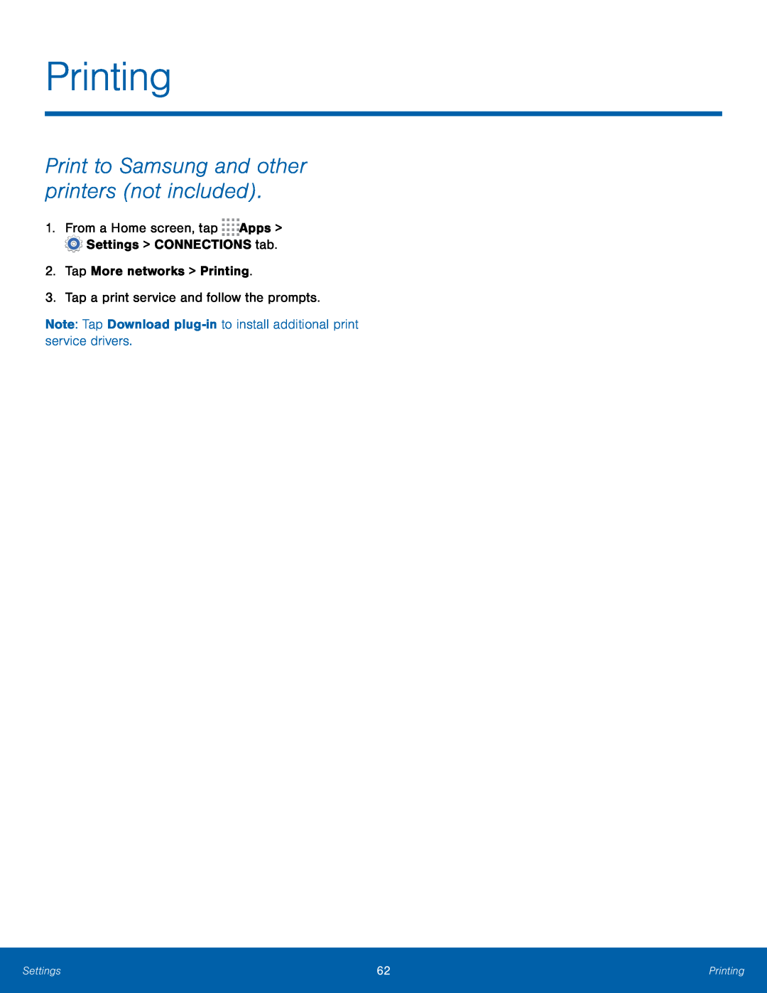 Print to Samsung and other printers (not included) Galaxy Tab 4 10.1 AT&T