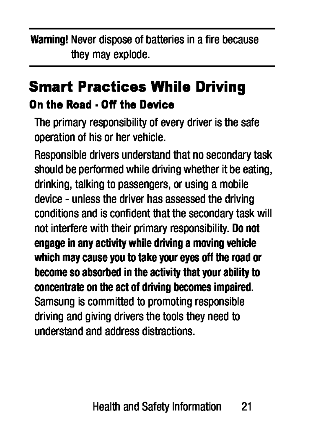 Warning! Never dispose of batteries in a fire because they may explode Smart Practices While Driving