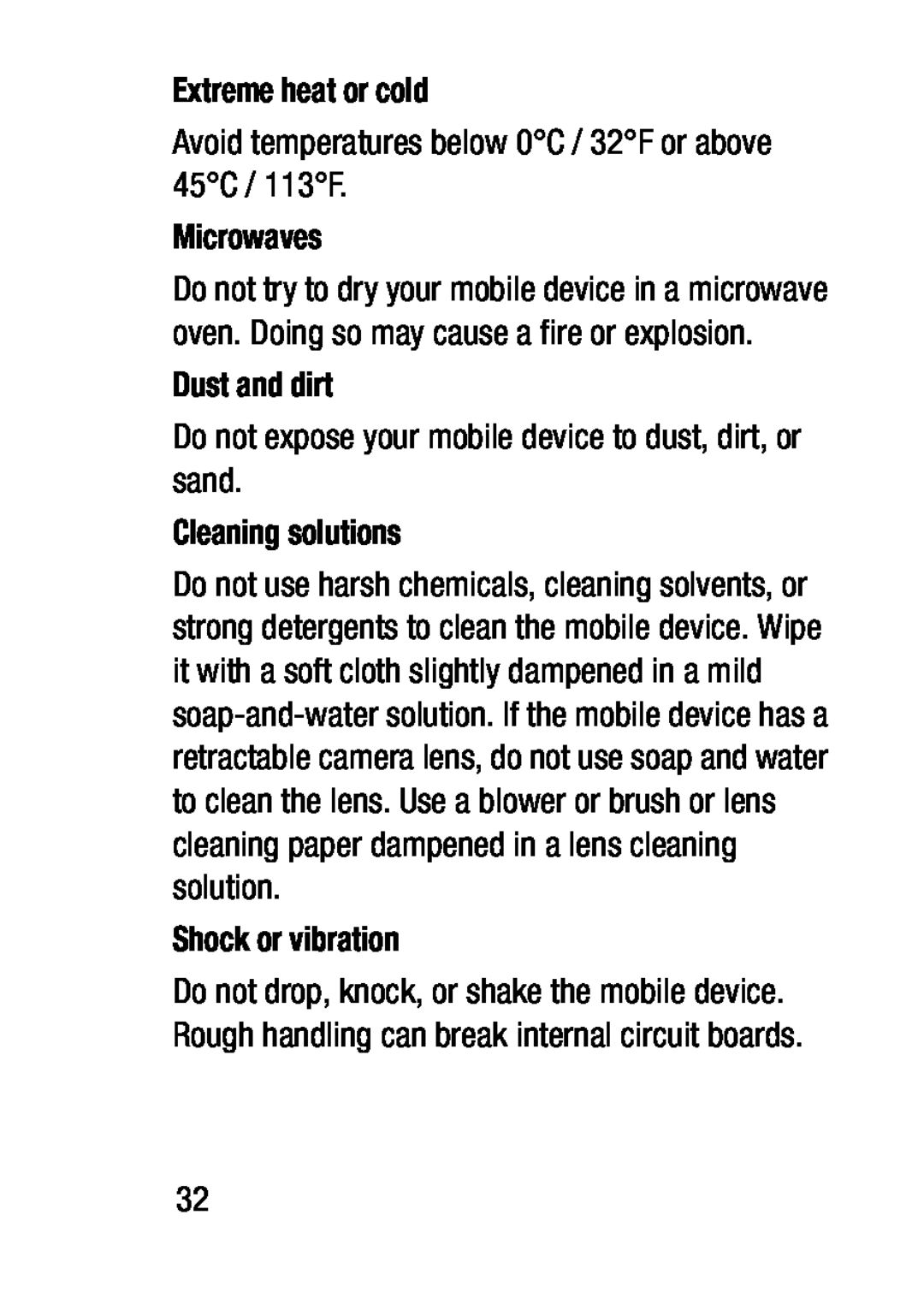 Do not expose your mobile device to dust, dirt, or sand Galaxy Tab 4 10.1 Verizon