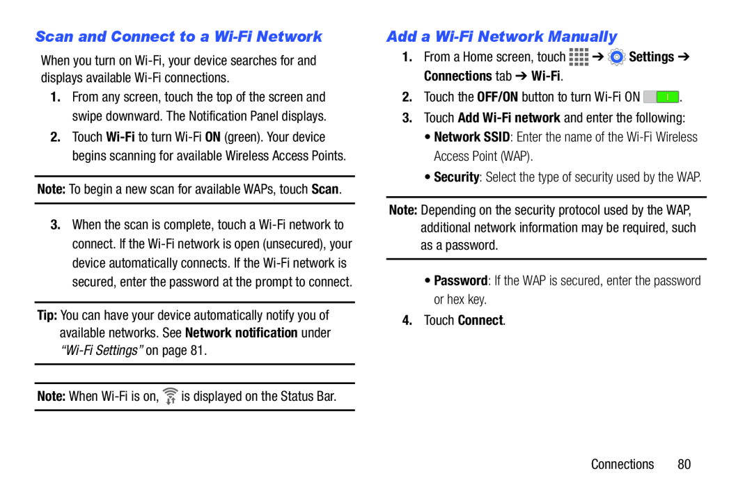 Scan and Connect to a Wi-FiNetwork Add a Wi-FiNetwork Manually