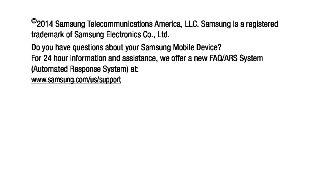 Do you have questions about your Samsung Mobile Device www.samsung.com/us/support