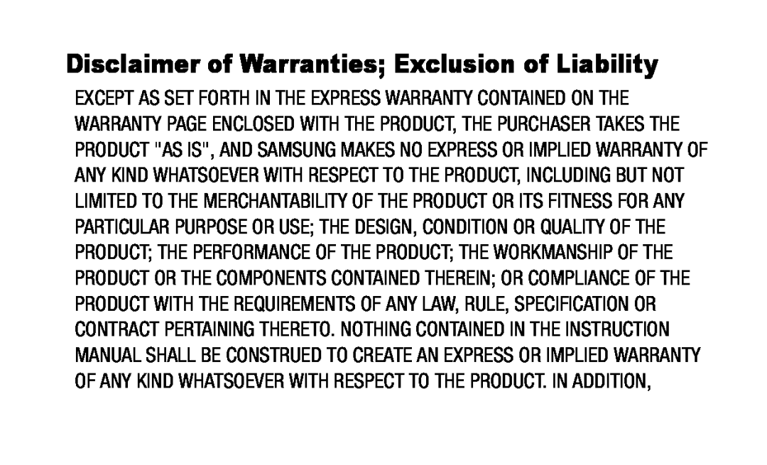 Disclaimer of Warranties; Exclusion of Liability Galaxy Tab 4 10.1 Wi-Fi