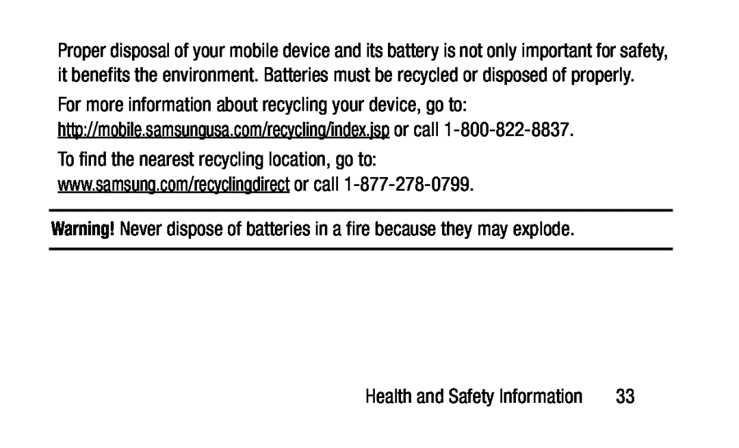 To find the nearest recycling location, go to: Galaxy Tab 4 10.1 Wi-Fi