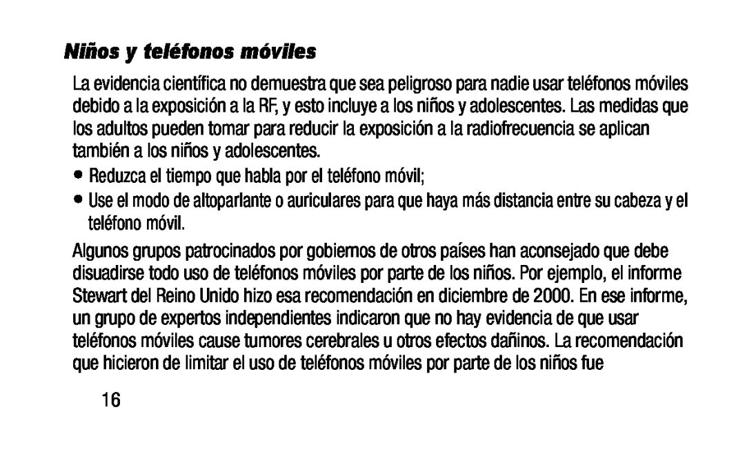 •Reduzca el tiempo que habla por el teléfono móvil; Niños y teléfonos móviles