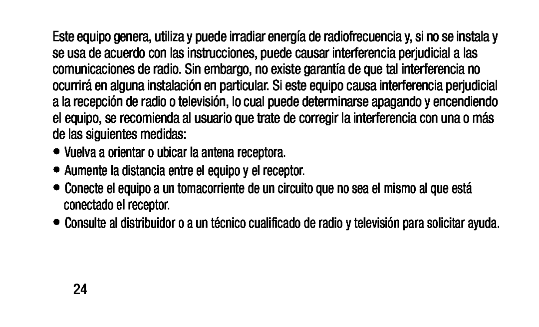 •Vuelva a orientar o ubicar la antena receptora •Aumente la distancia entre el equipo y el receptor