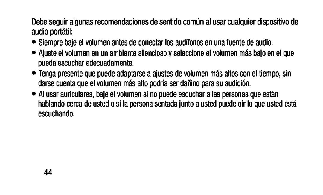 Siempre baje el volumen antes de conectar los audífonos en una fuente de audio Galaxy Tab 4 10.1 NOOK Wi-Fi