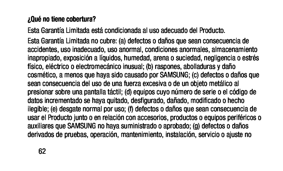 Esta Garantía Limitada está condicionada al uso adecuado del Producto ¿Qué no tiene cobertura