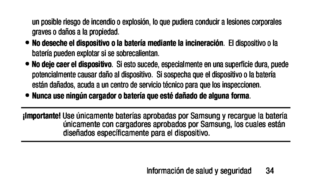 No deseche el dispositivo o la batería mediante la incineración Galaxy Tab 3 Lite Wi-Fi