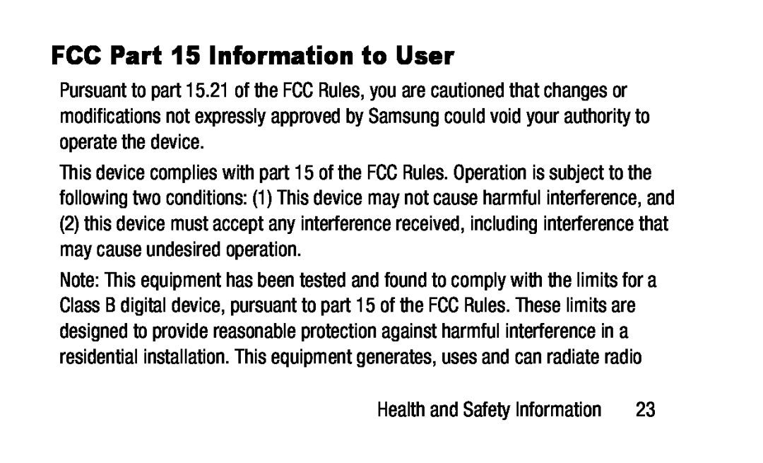 FCC Part 15 Information to User Galaxy Tab 3 7.0 Wi-Fi