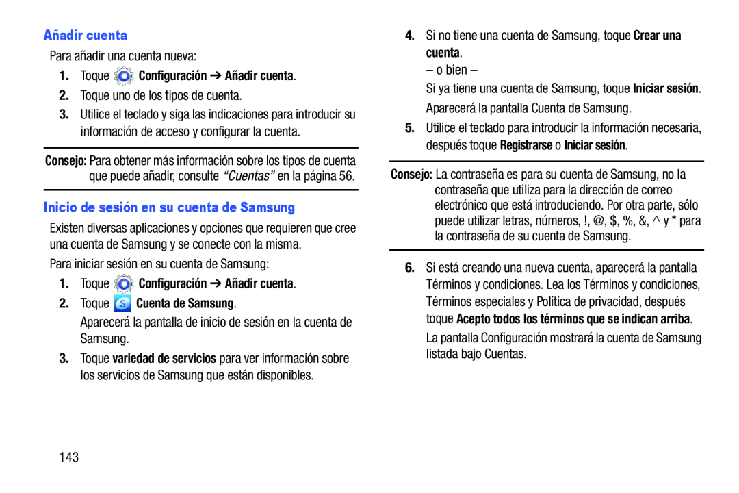 Añadir cuenta 1.Toque Configuración ➔ Añadir cuenta