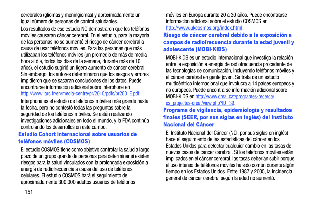 Estudio Cohort internacional sobre usuarios de teléfonos móviles (COSMOS)