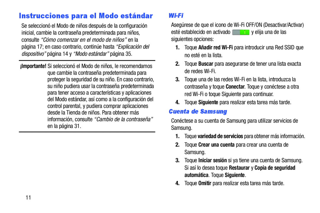 Cuenta de Samsung Instrucciones para el Modo estándar