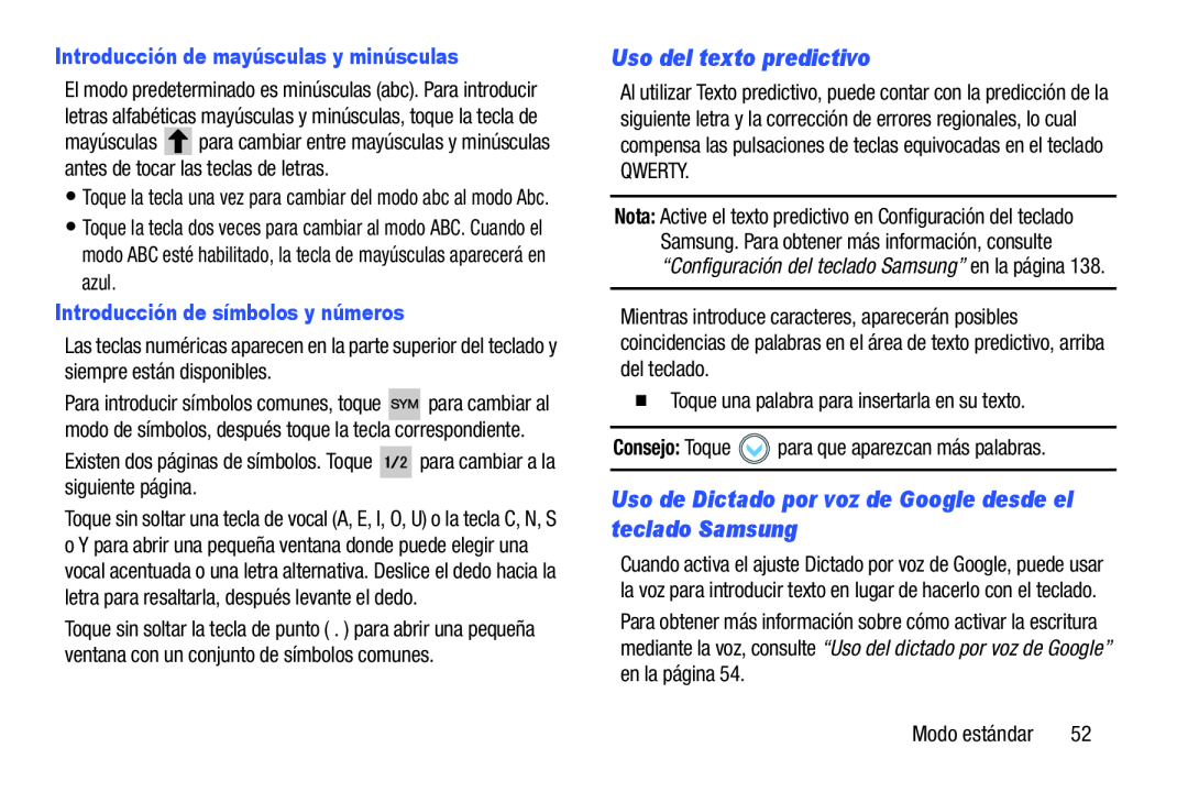 Uso del texto predictivo Uso de Dictado por voz de Google desde el teclado Samsung