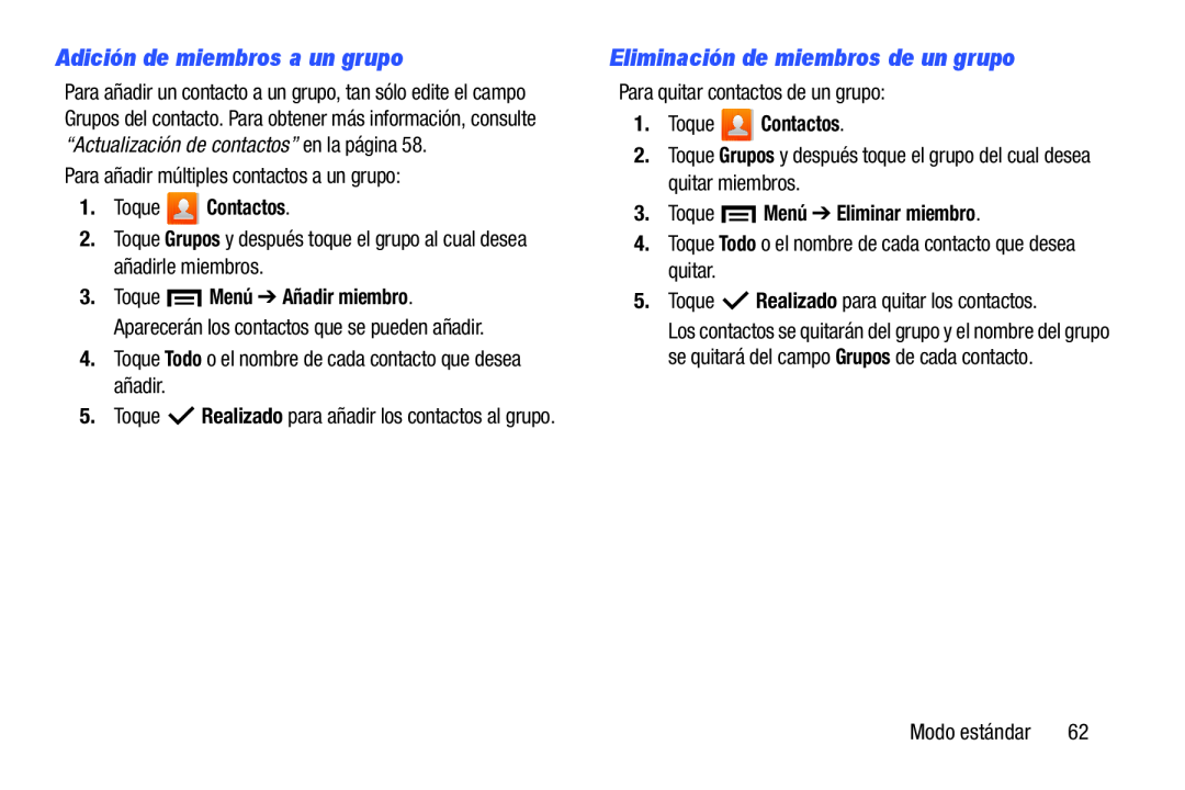 Eliminación de miembros de un grupo Galaxy Tab 3 7.0 Kids Wi-Fi