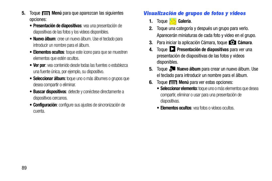 Visualización de grupos de fotos y videos Galaxy Tab 3 7.0 Kids Wi-Fi