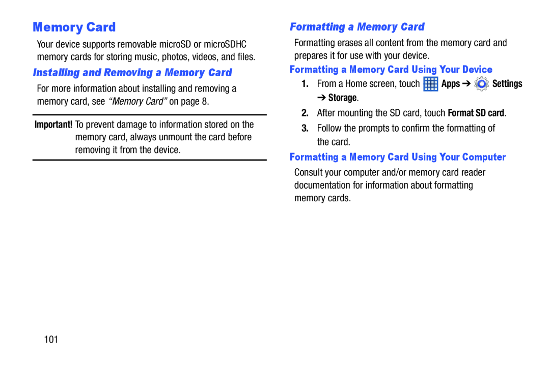 Installing and Removing a Memory Card Formatting a Memory Card