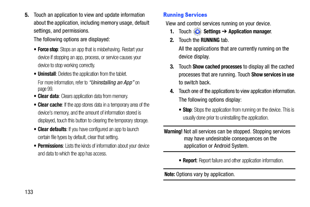 1.Touch Settings ➔ Application manager Galaxy Tab 3 7.0 Kids Wi-Fi