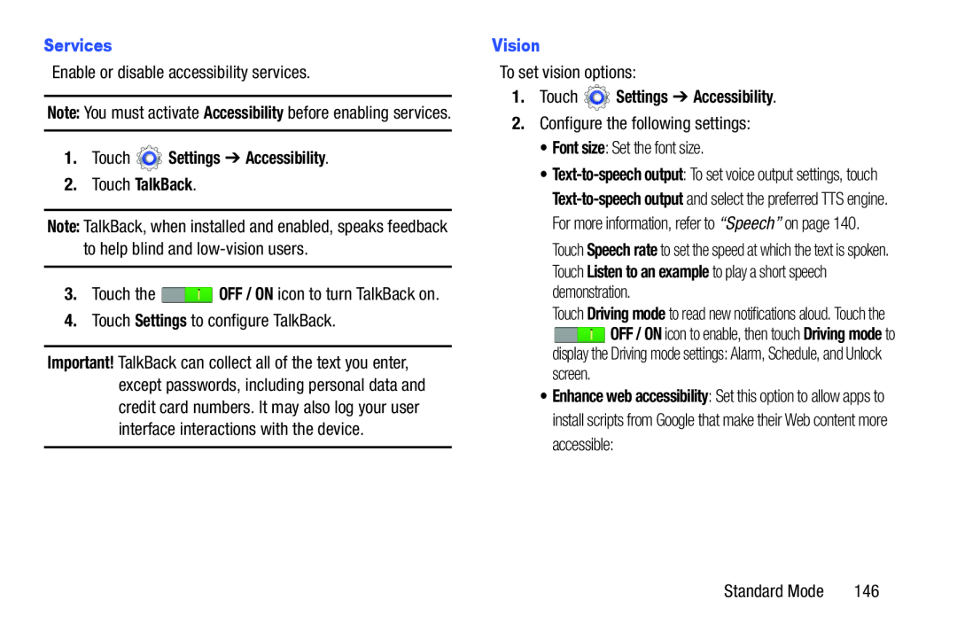 1.Touch Settings ➔ Accessibility Galaxy Tab 3 7.0 Kids Wi-Fi