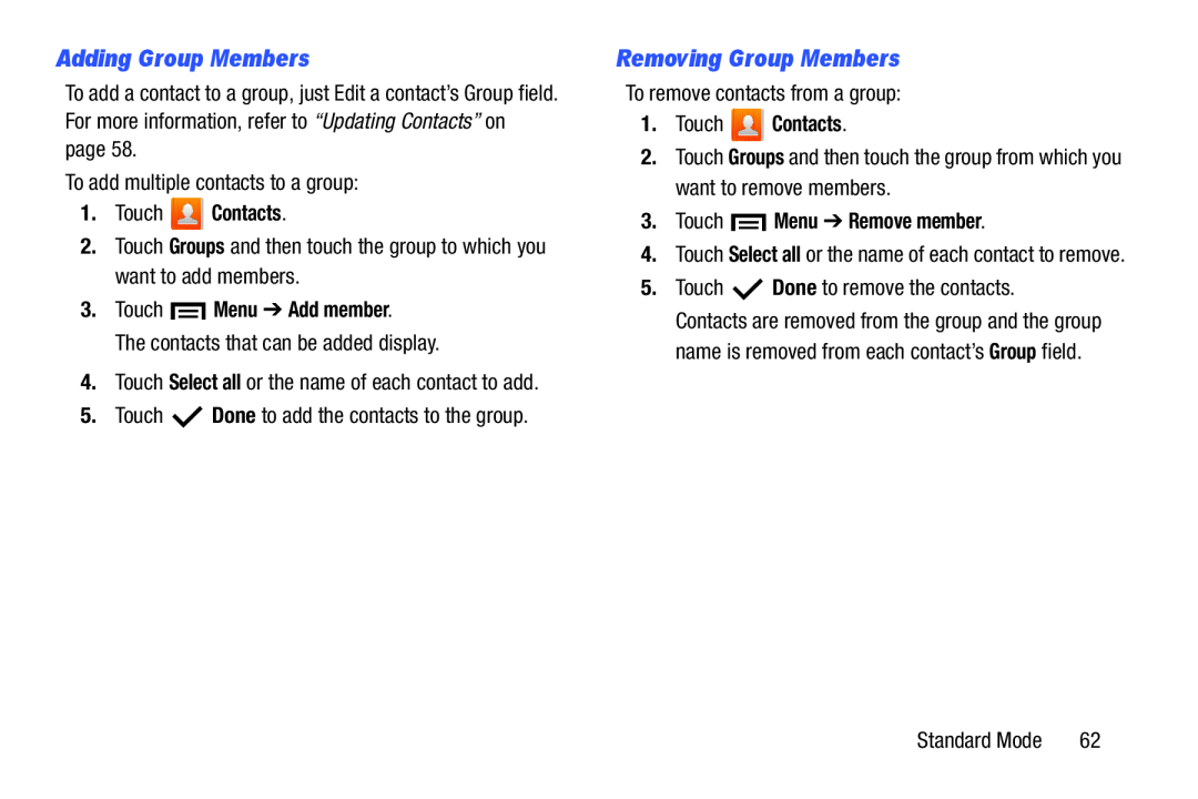 Adding Group Members Removing Group Members