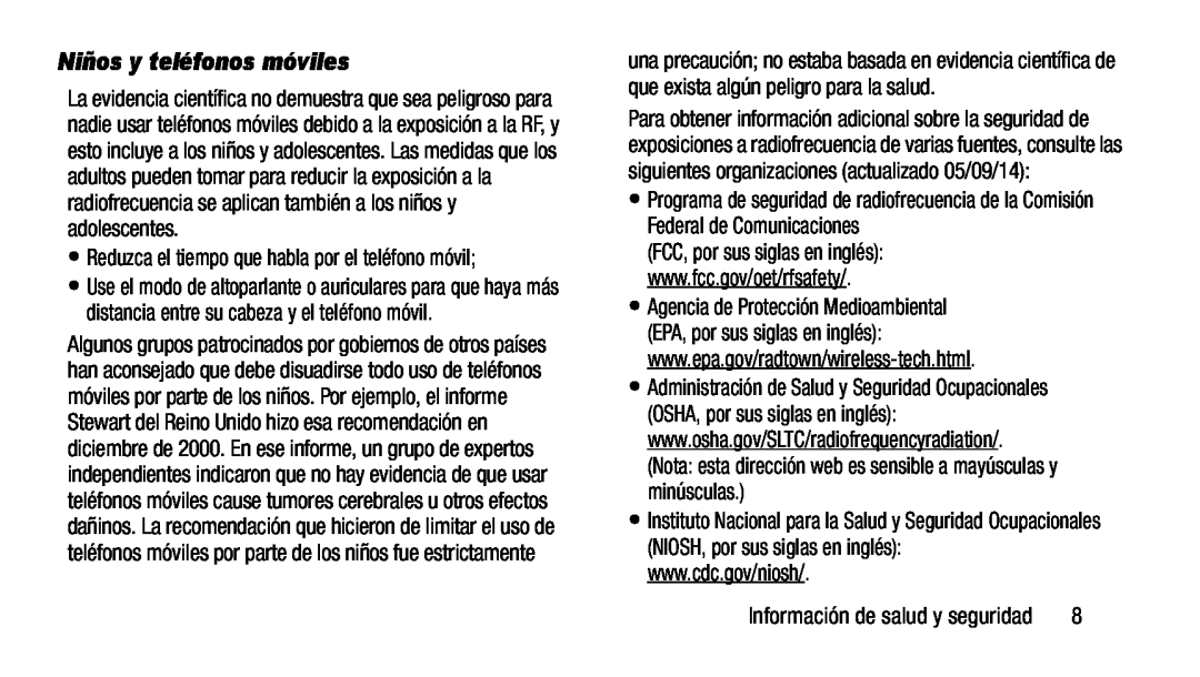 •Reduzca el tiempo que habla por el teléfono móvil; www.cdc.gov/niosh