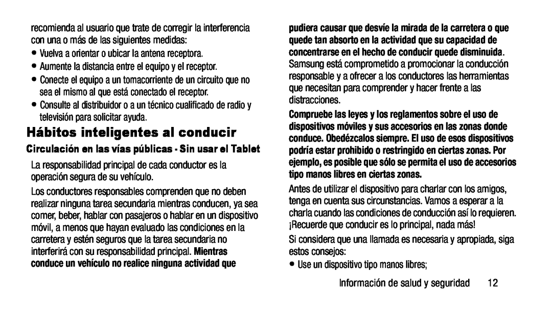 •Vuelva a orientar o ubicar la antena receptora •Aumente la distancia entre el equipo y el receptor