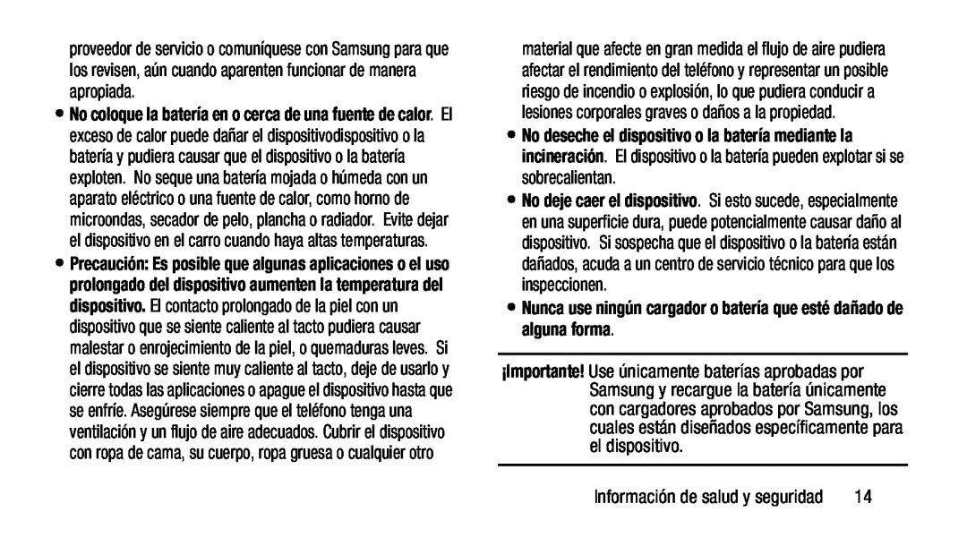 ¡Importante No deseche el dispositivo o la batería mediante la incineración