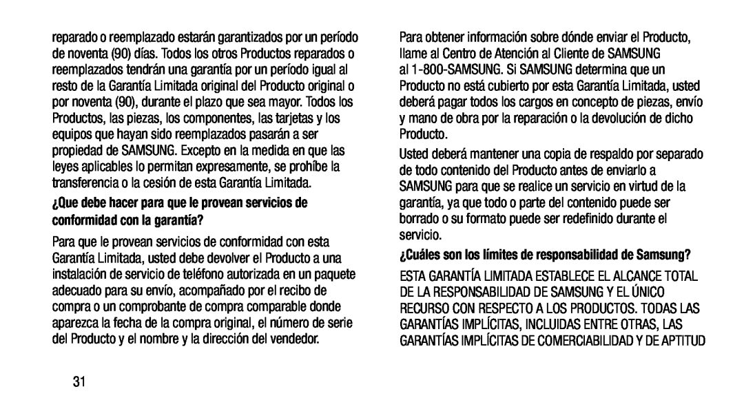 ¿Que debe hacer para que le provean servicios de conformidad con la garantía ¿Cuáles son los límites de responsabilidad de Samsung