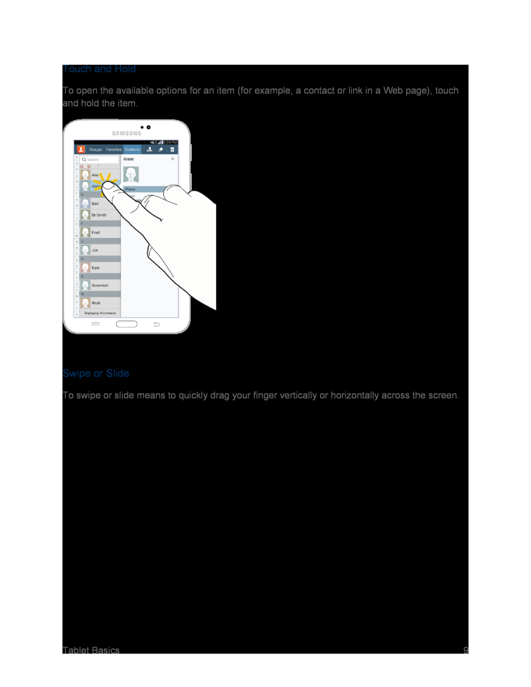 Touch and Hold Galaxy Tab 3 7.0 Sprint