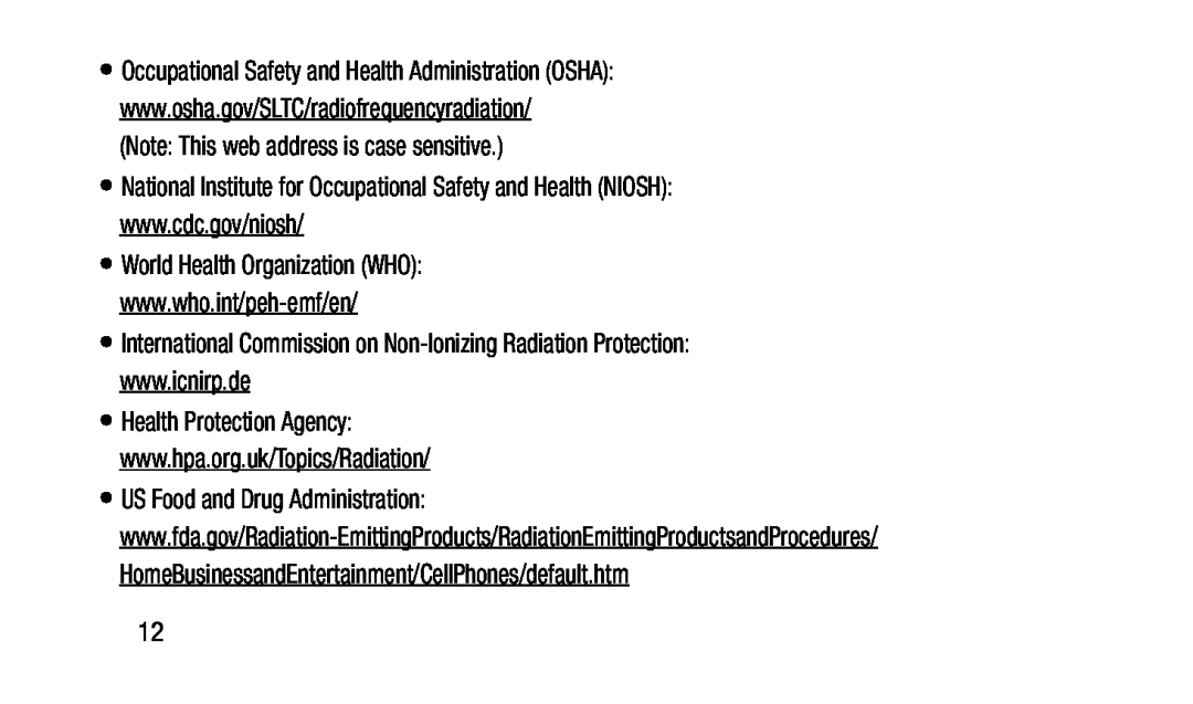 (Note: This web address is case sensitive.) National Institute for Occupational Safety and Health (NIOSH):