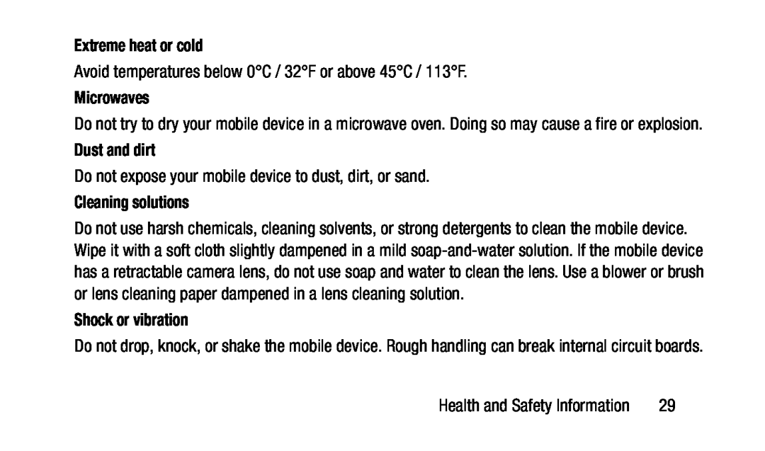 Do not expose your mobile device to dust, dirt, or sand Galaxy Tab 3 7.0 T-Mobile