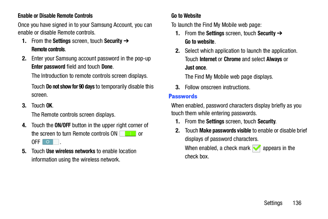 Touch Do not show for 90 days to temporarily disable this screen Galaxy Tab 3 7.0 Wi-Fi