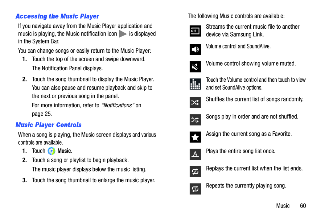 Accessing the Music Player Music Player Controls