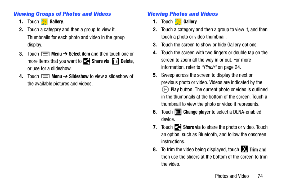 Viewing Groups of Photos and Videos Viewing Photos and Videos