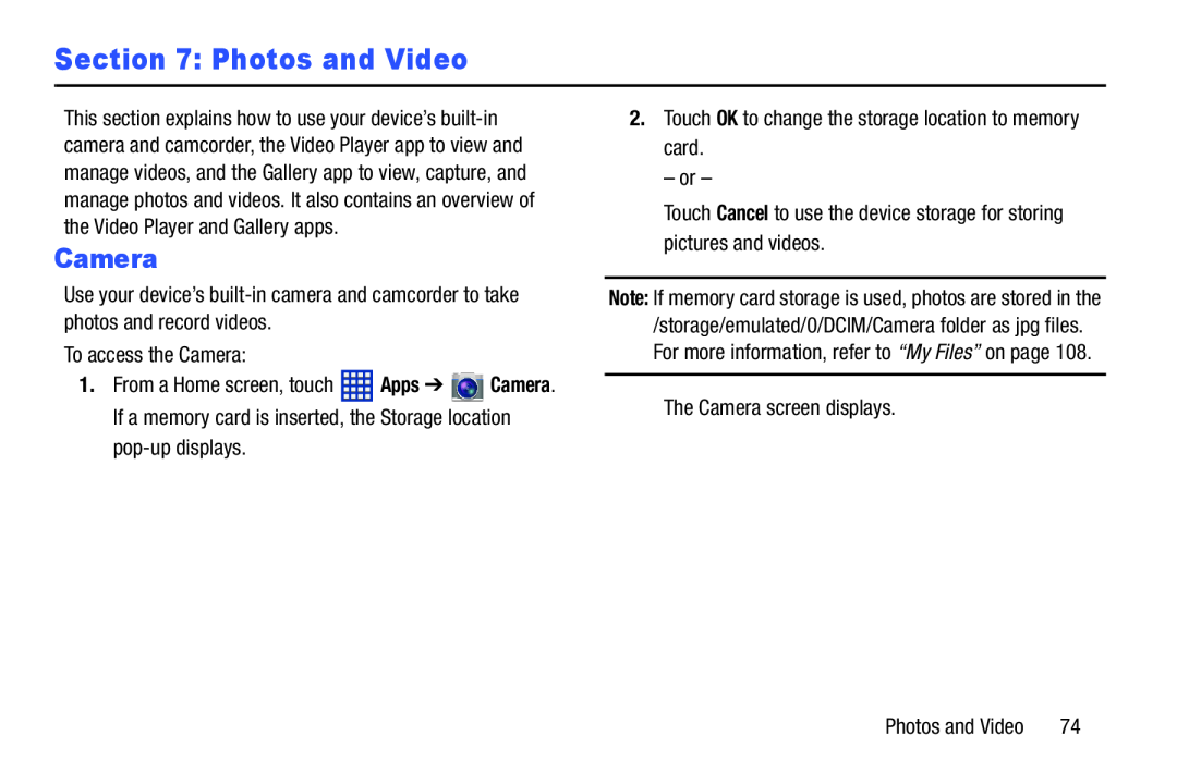 Section 7: Photos and Video Galaxy Tab 3 10.1 Wi-Fi