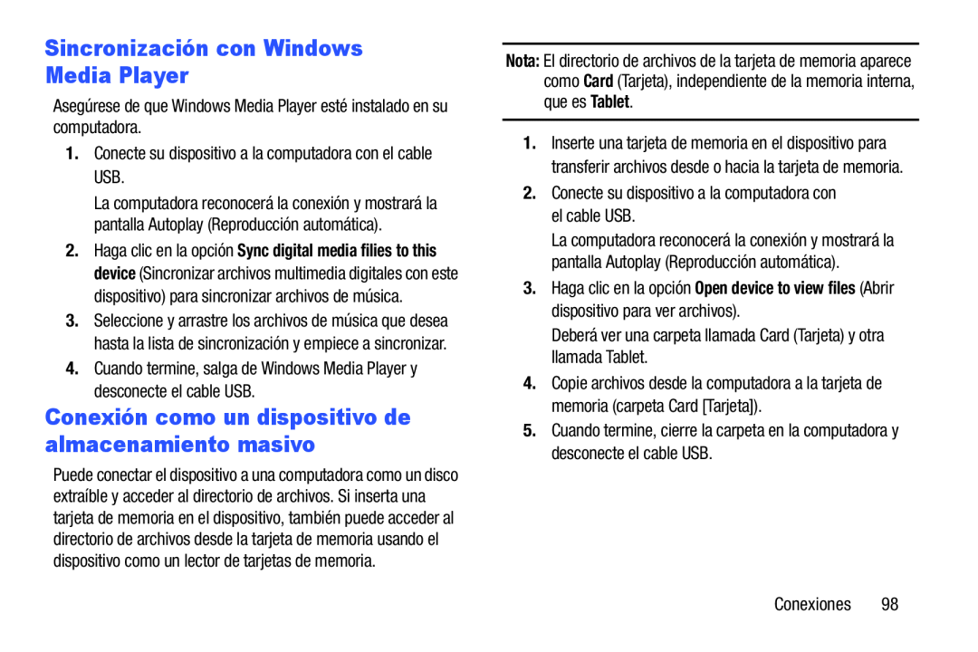 Conexión como un dispositivo de almacenamiento masivo Sincronización con Windows Media Player