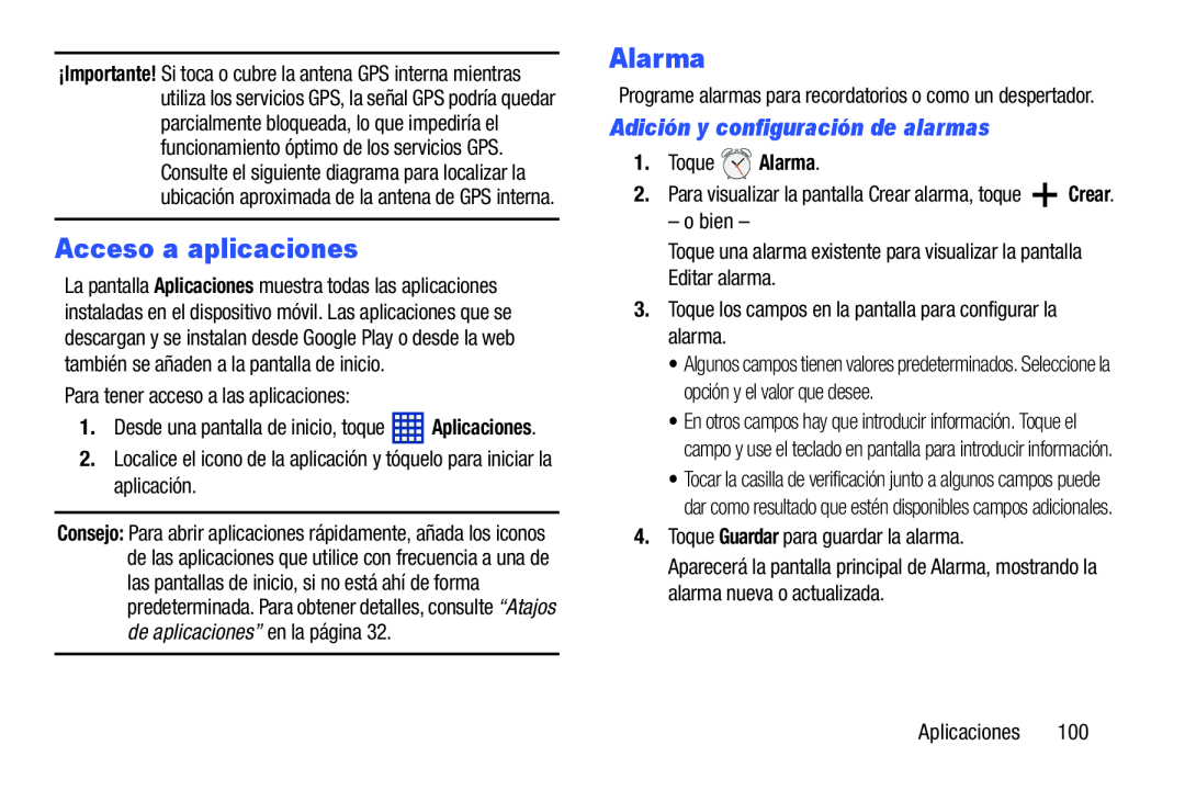 Adición y configuración de alarmas Acceso a aplicaciones