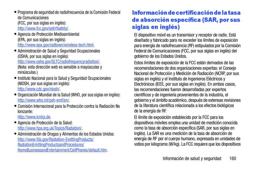 http://www.cdc.gov/niosh Organización Mundial de la Salud (WHO, por sus siglas en inglés):