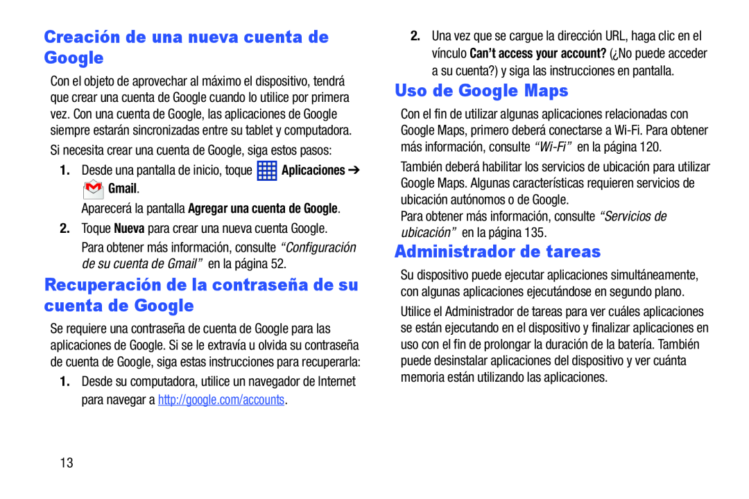 Creación de una nueva cuenta de Google Recuperación de la contraseña de su cuenta de Google