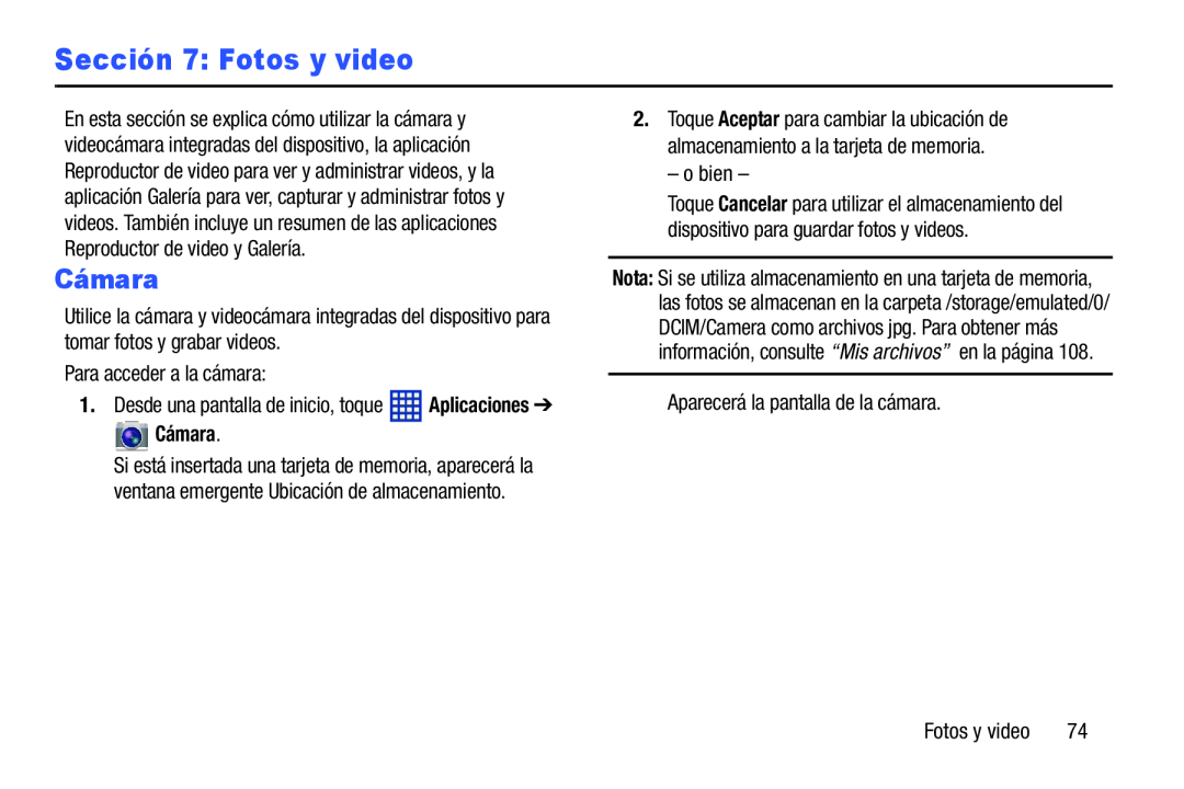 Sección 7: Fotos y video Galaxy Tab 3 10.1 Wi-Fi