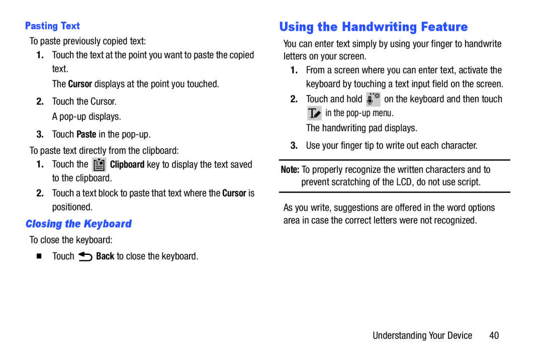 Closing the Keyboard Using the Handwriting Feature