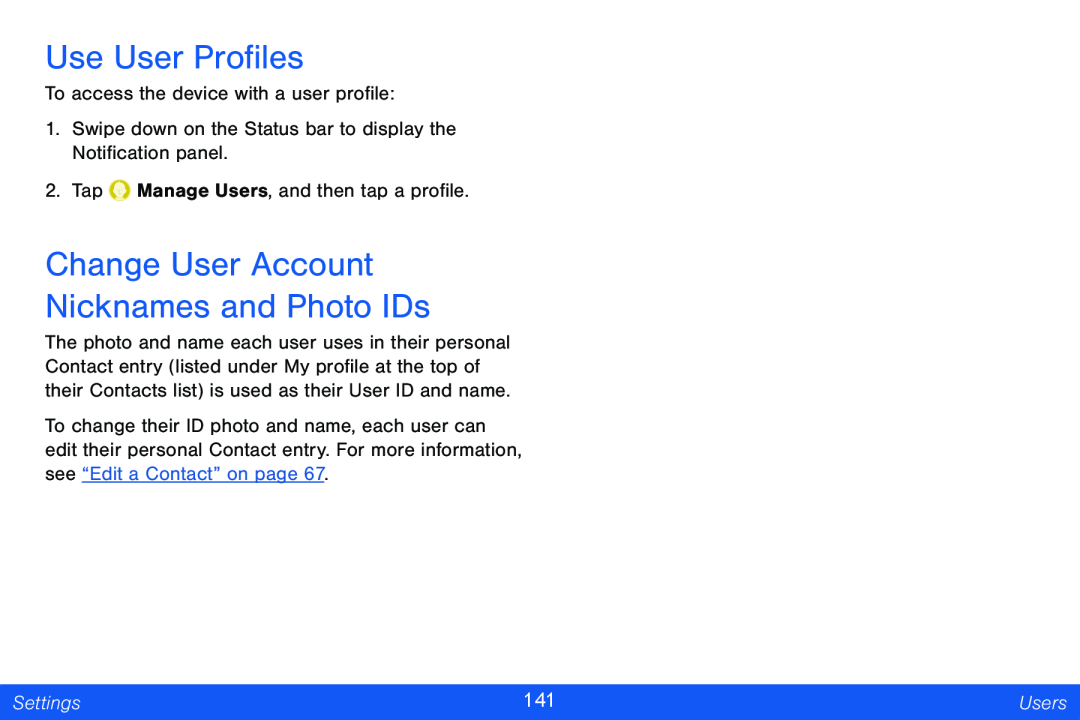 Use User Profiles Change User Account Nicknames and Photo IDs