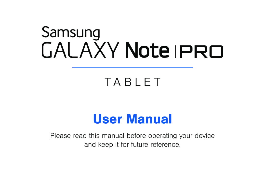 and keep it for future reference Galaxy Note Pro 12.2 Verizon