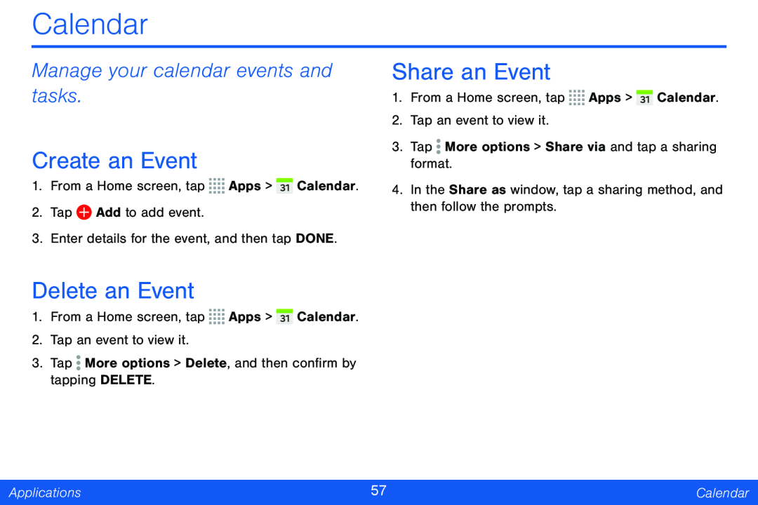 Manage your calendar events and tasks Create an Event