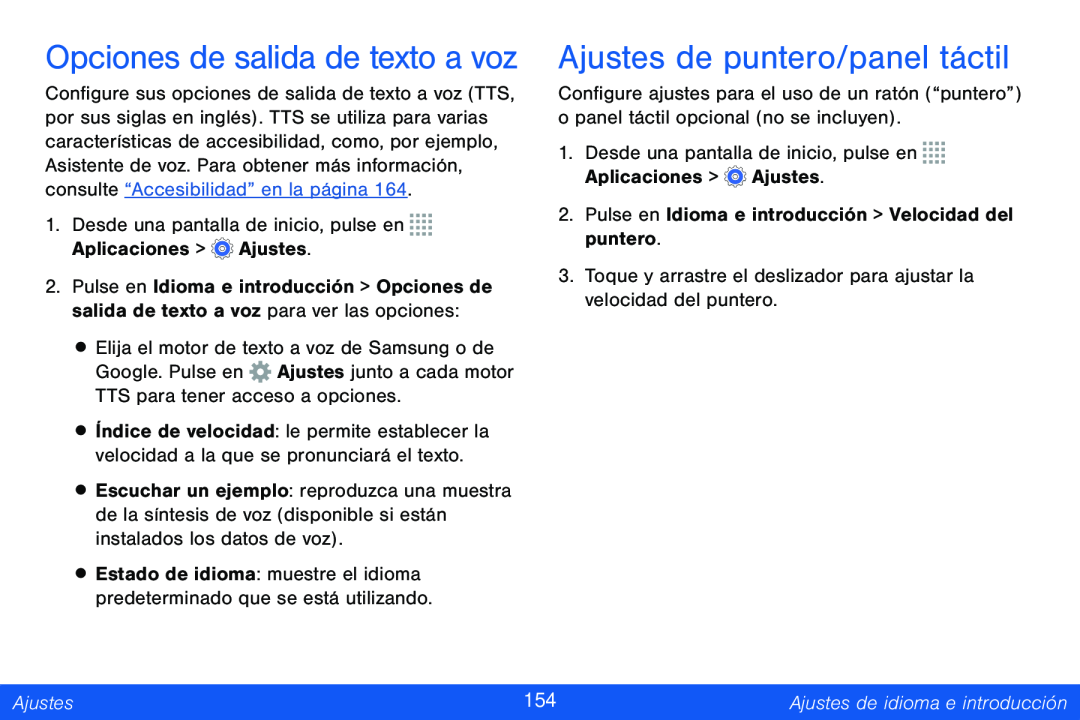 Opciones de salida de texto a voz Ajustes de puntero/panel táctil